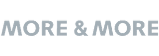 More & More